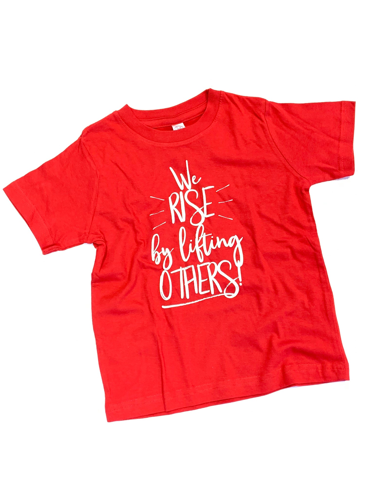 We Rise By Lifting Others Kids Graphic Tee